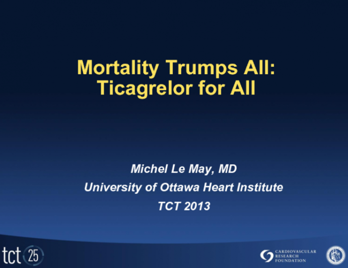 Mortality Trumps All:  Ticagrelor for (Nearly) All!