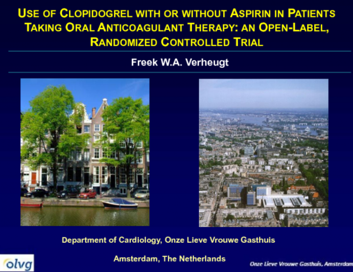 Use of Clopidogrel with or without Aspirin in Patients Taking Oral Anticoagulant Therapy and Undergoing Percutaneous Coronary Intervention: an Open-Label, Randomized, Controlled...