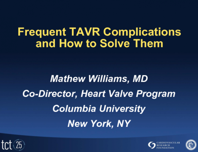 Frequent TAVR Complications and How to Solve Them