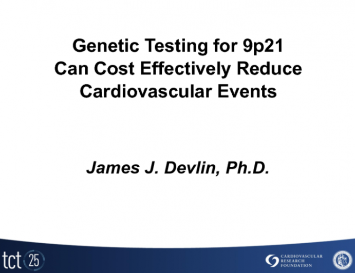 Genetic Testing for 9p21 can Cost Effectively Reduce Cardiovascular Events