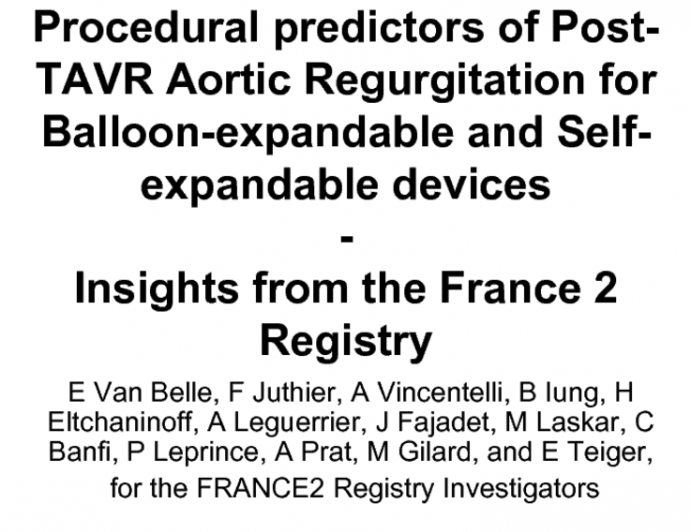 Post-Procedural Aortic Regurgitation in Balloon-expandable and Self-expandable TAVR Procedures: Analysis of Predictors and Impact on Long-term Mortality - Insights from the...