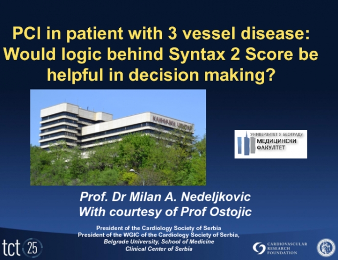 Case #2 - PCI in a Patient with 3 Vessel Disease: Is the Syntax 2 Score Helpful in Decision-Making?