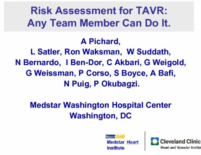 Any Dedicated Valve Therapist with Hands-on TAVR Experience Can Provide Accurate Risk Assessment!