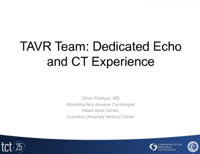 Imaging Experts: Dedicated Echo and CT Valve Imaging Experience