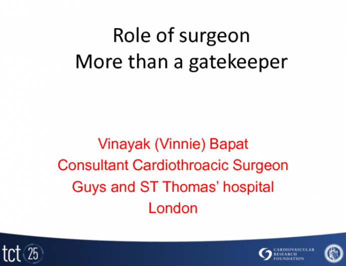 Cardiac Surgeon: More Than Just a Gatekeeper! Ideally, a Surgeon with Interventional Skills