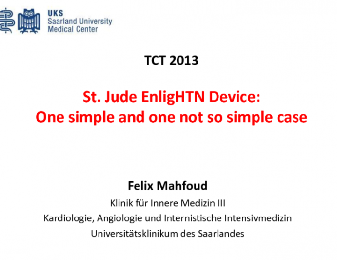 Renal Denervation with the St. Jude EnligHTN Device: One Simple and One Not-So-Simple Case