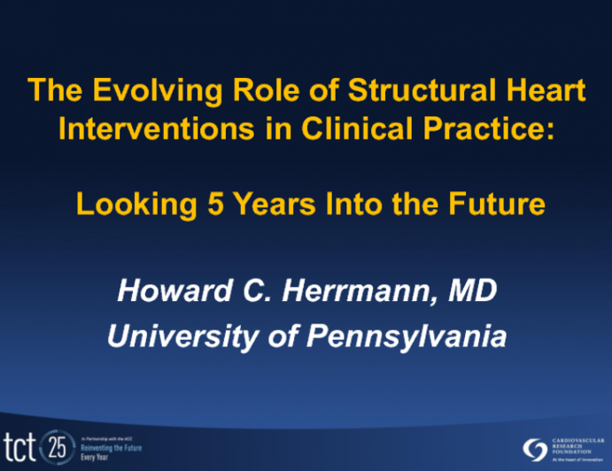 The Evolving Role of Structural Heart Interventions in Clinical Practice: Looking Five Years into the Future