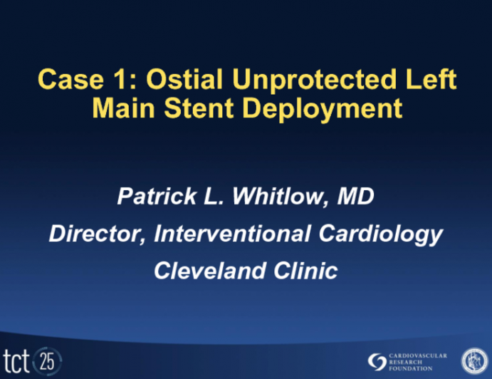 Case #1: An Isolated Ostial/Mid-shaft Left Main Lesion