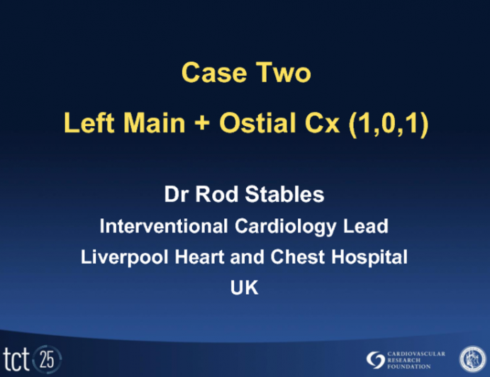 Case #2: Left Main + Ostial LCX (Medina 1,0,1)