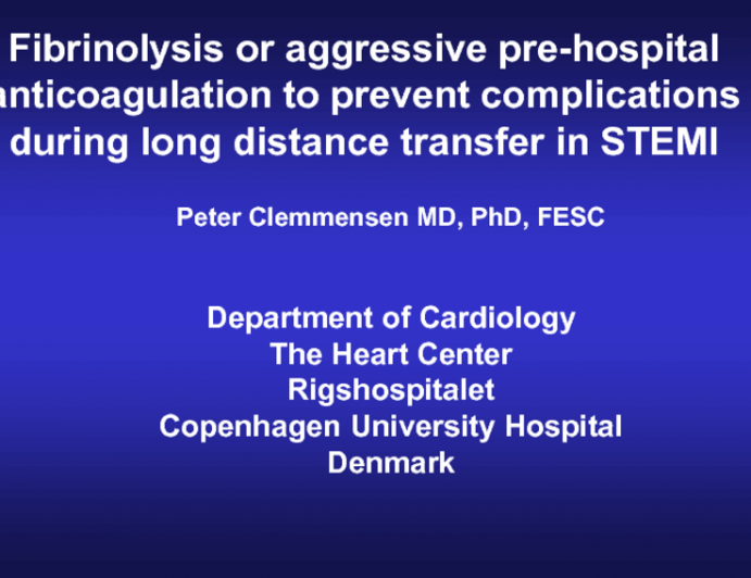 Case #1: Fibrinolysis or Aggressive Pre-hospital Anticoagulation to Prevent Complications During Long Distance Transfer?