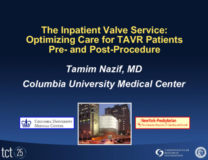 Inpatient Valve Clinical Service: Optimizing Care for TAVR Patients Pre- and Postprocedure