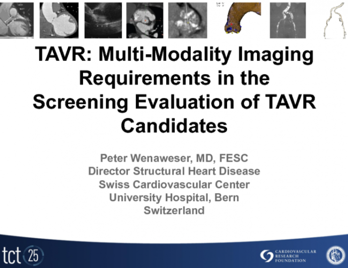 Multimodality Imaging Requirements in the Screening Evaluation of TAVR Candidates