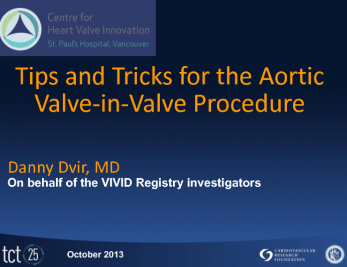 Case Vignettes: Tips and Tricks for the Valve-in-Valve TAVR Procedure