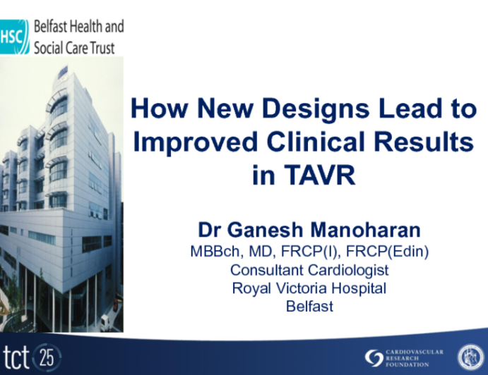 How New Designs Lead to Improved Clinical Results in TAVR