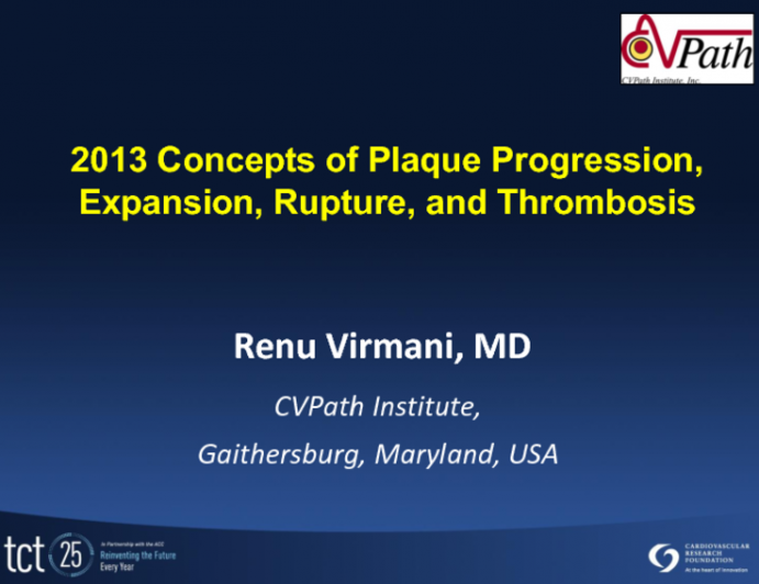 2013 Concepts of Plaque Progression, Expansion, Rupture, and Thrombosis