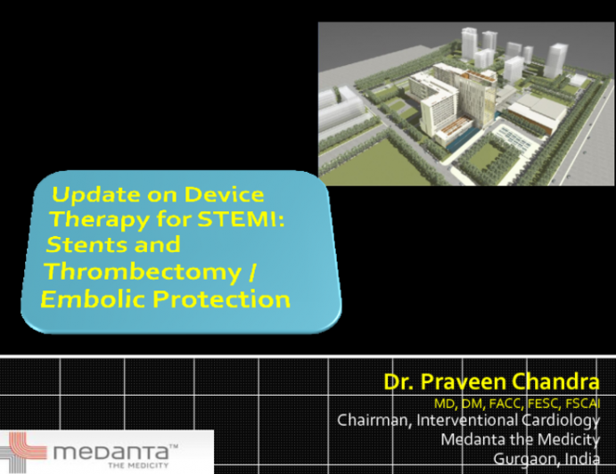 Update on Device Therapy for STEMI: Stents and Thrombectomy/Embolic Protection