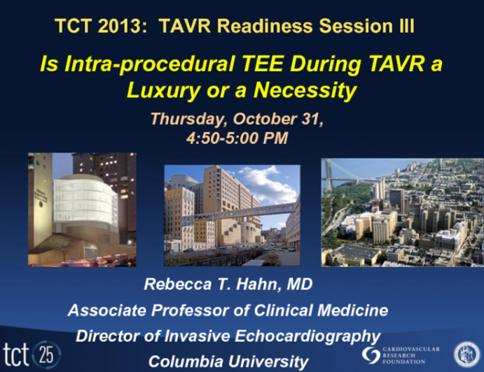 Is Intraprocedural TEE During TAVR a Luxury or a Necessity?