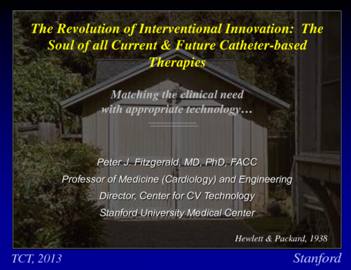 The Revolution of Interventional Innovation: The Soul of ALL Current and Future Catheter-Based Therapies