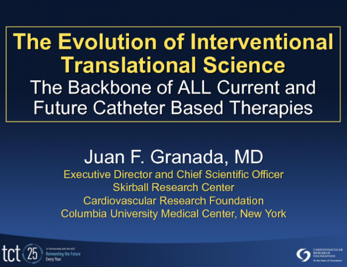 The Evolution of Interventional Translational Science: The Backbone of ALL Current and Future Catheter-Based Therapies