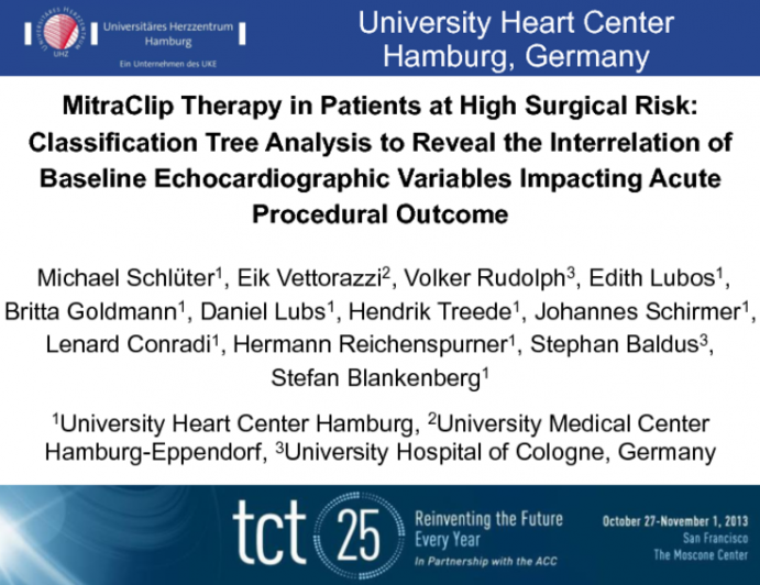 TCT-90. MitraClip Therapy in Patients at High Surgical Risk: Classification Tree Analysis to Reveal the Interrelation of Baseline Echocardiographic Variables Impacting Acute...