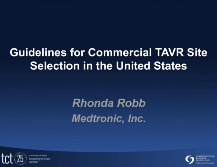Guidelines for Commercial TAVR Site Selection in the United States
