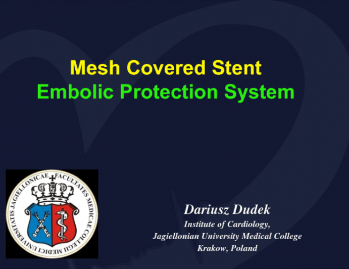 Mesh-Covered Stents Are Optimal Management Strategy for Thrombus!