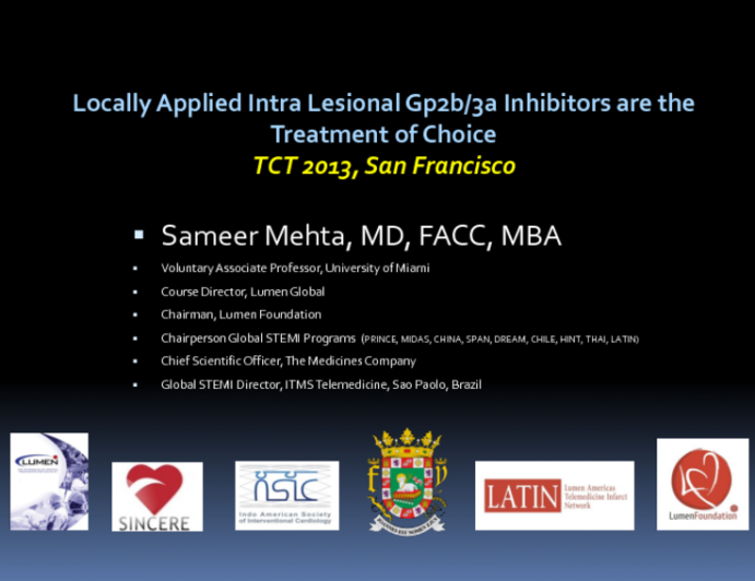 Locally Applied Intralesional GP IIb/IIIa Inhibitors Are the Method of Choice!