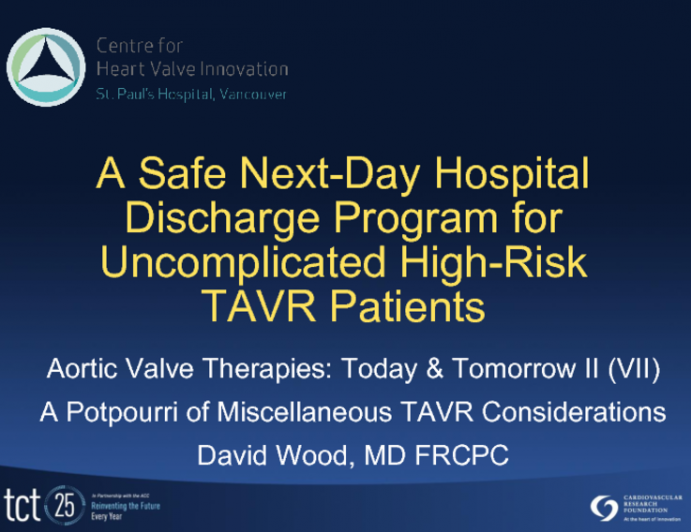 A Safe Next-Day Hospital Discharge Program for Uncomplicated High-Risk TAVR Patients