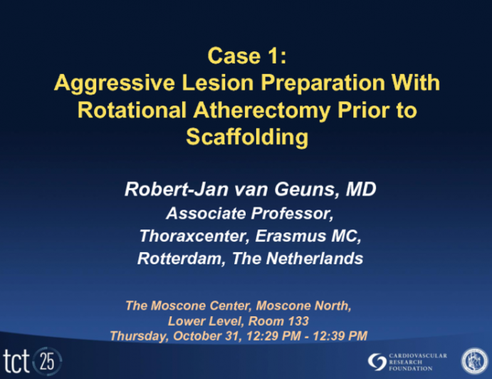 Case 1: Aggressive Lesion Preparation With Rotational Atherectomy Prior to Scaffolding