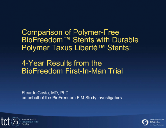 Comparison of Polymer-Free BioFreedom™ Stents with Durable Polymer Taxus Liberté™ Stents: 4-Year Results from the BioFreedom First-In-Man Trial