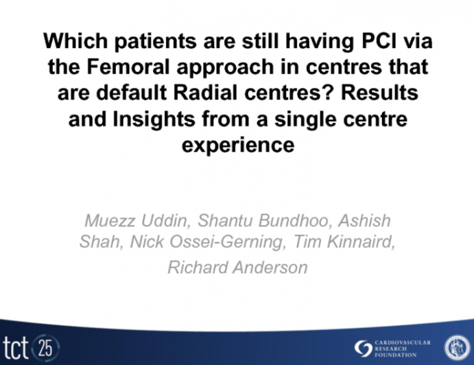 Which patients are still having PCI via the Femoral approach in centres that are default Radial centres? Results and Insights from a single centre experience