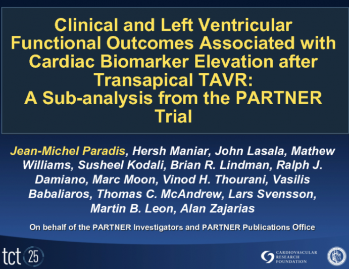 Clinical and Left Ventricular Functional Outcomes Associated with Cardiac Biomarker Elevation after Transapical TAVR: A Sub-analysis from the PARTNER Trial