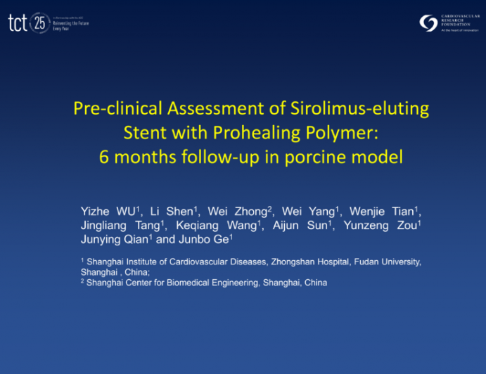 Preclinical assessment of sirolimus eluting stent with prohealing polymer: 6 months follow-up in porcine model