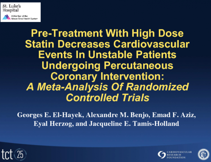 Pre-Treatment With High Dose Statin Decreases Cardiovascular Events In Unstable Patients Undergoing Percutaneous Coronary Intervention: A Meta-Analysis Of Randomized Controlled Trials