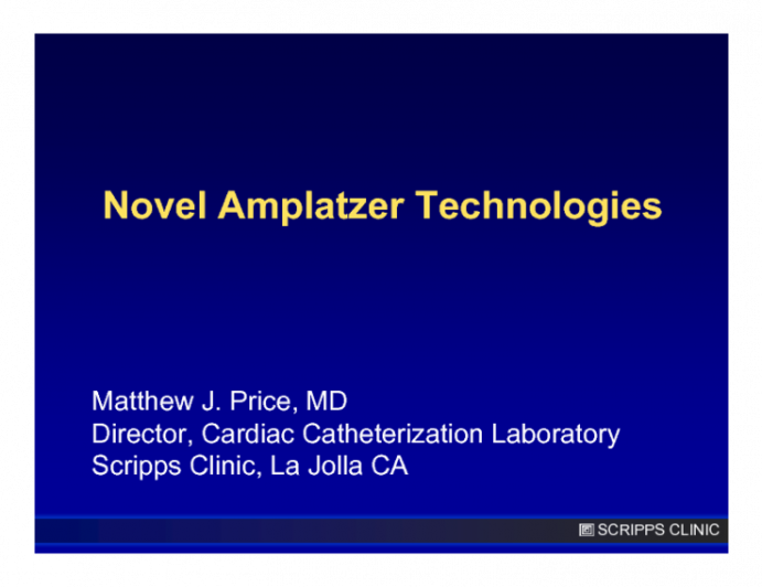 Novel Amplatzer™ Technologies