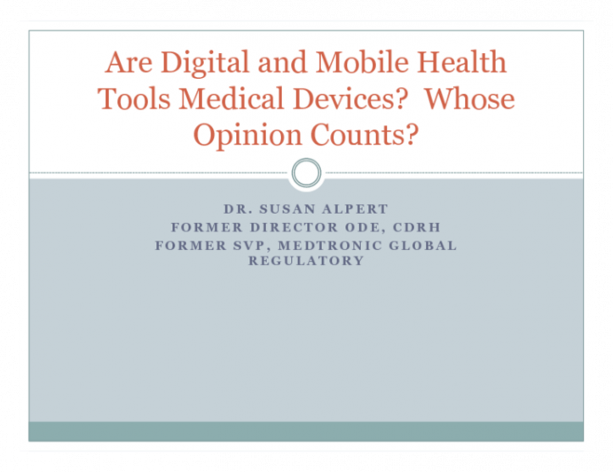 Are Digital and Mobile Health Tools Medical Devices? Whose Opinion Counts?