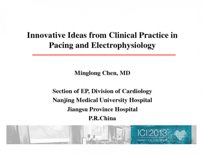 Innovative Ideas from Clinical Practice in Pacing and Electrophysiology