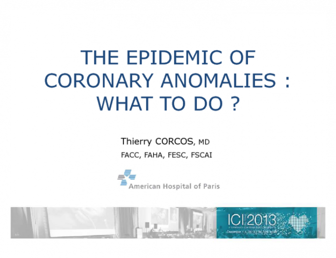 The Epidemic of Coronary Anomalies: What to Do?