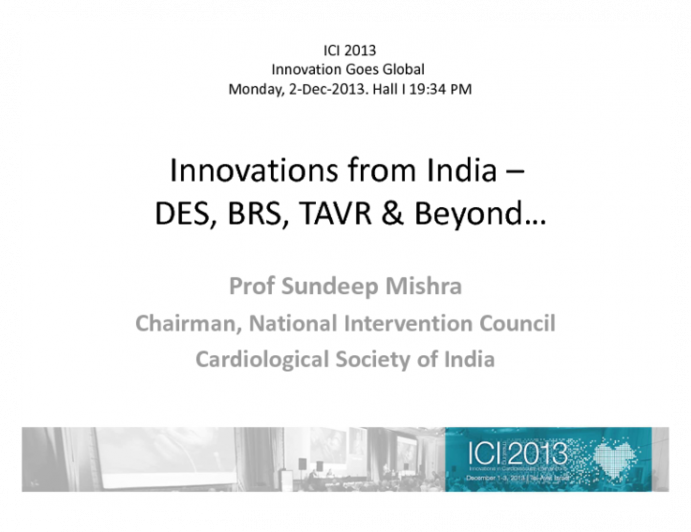 Innovations from India – DES, BRS, TAVR & Beyond…