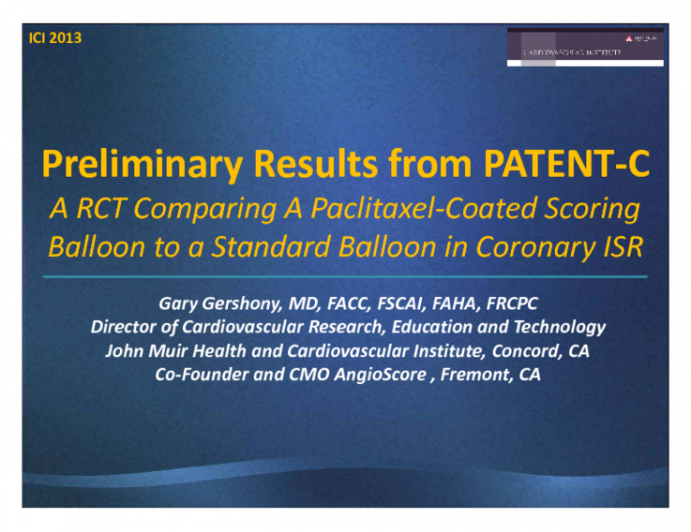 Preliminary Results from PATENT-C: A RCT Comparing A Paclitaxel-Coated Scoring Balloon to a Standard Balloon in Coronary ISR