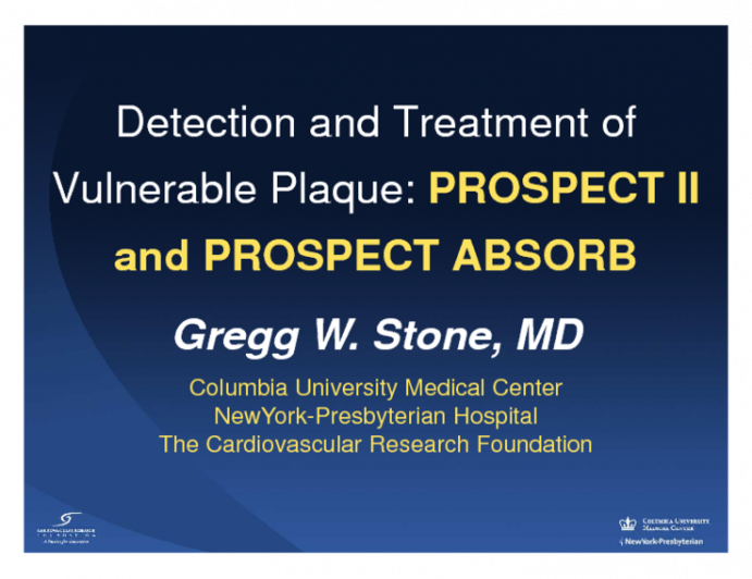 Detection and Treatment of Vulnerable Plaque: PROSPECT II and PROSPECT ABSORB