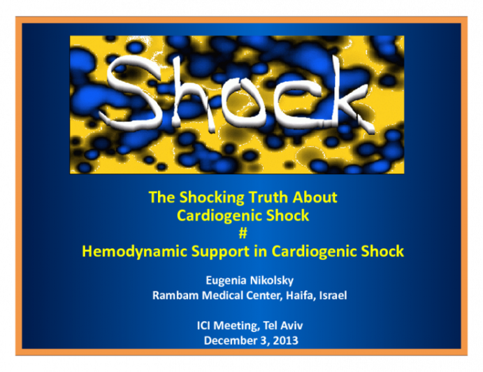 The Shocking Truth About Cardiogenic Shock - Hemodynamic Support in Cardiogenic Shock