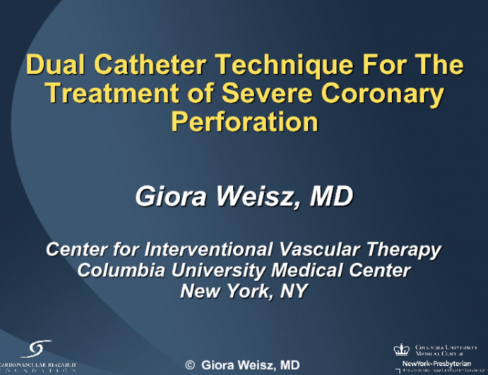 Dual Catheter Technique For The Treatment of Severe Coronary Perforation