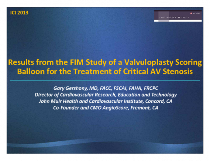 Results from the FIM Study of a Valvuloplasty Scoring Balloon for the Treatment of Critical AV Stenosis