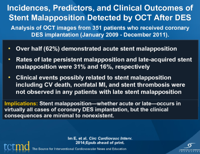 Incidences, Predictors, and Clinical Outcomes of Stent Malapposition Detected by OCT After DES