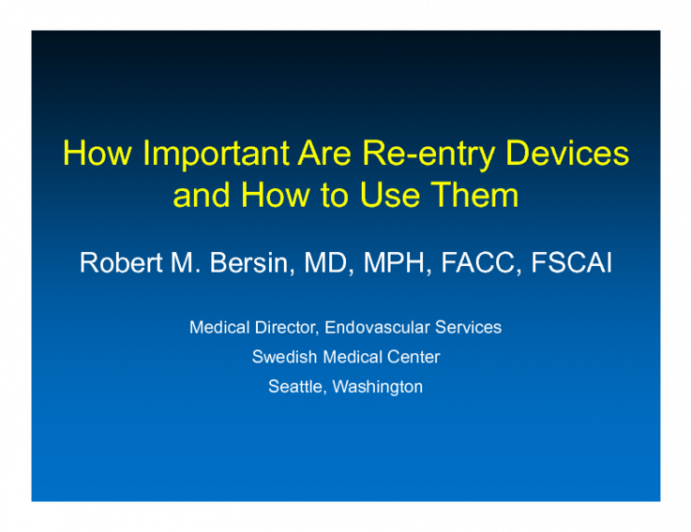 How Important Are Re-entry Devices and How to Use Them