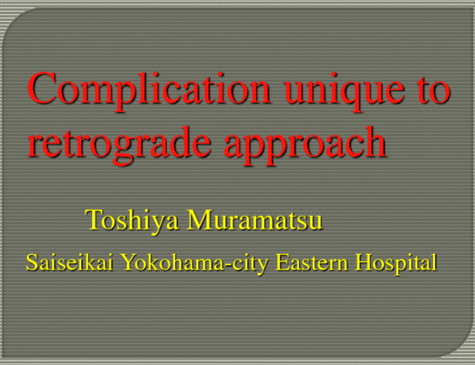 Complications Unique to the Retrograde Approach: Donor Thrombus, Septal Rupture