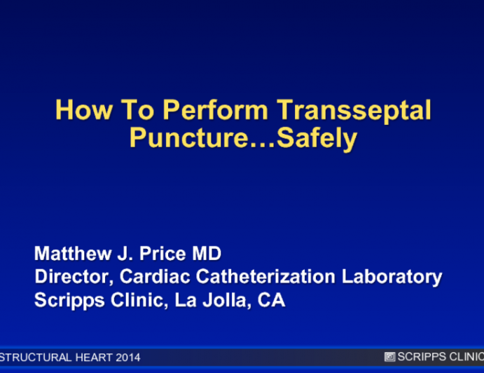 How To Perform Transseptal Puncture…Safely