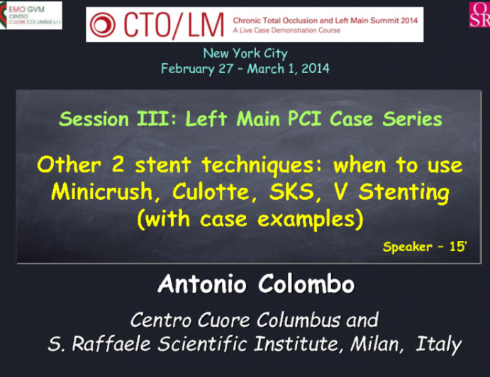 Other 2 Stent Techniques: When to Use Minicrush, Culotte, SKS, and V Stenting (with Case Examples)