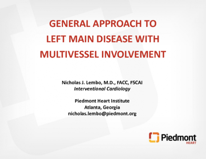 General Approach to Left Main Disease with Multivessel Involvement